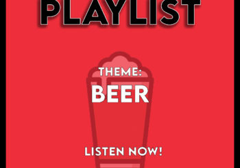 Playlist: Beer